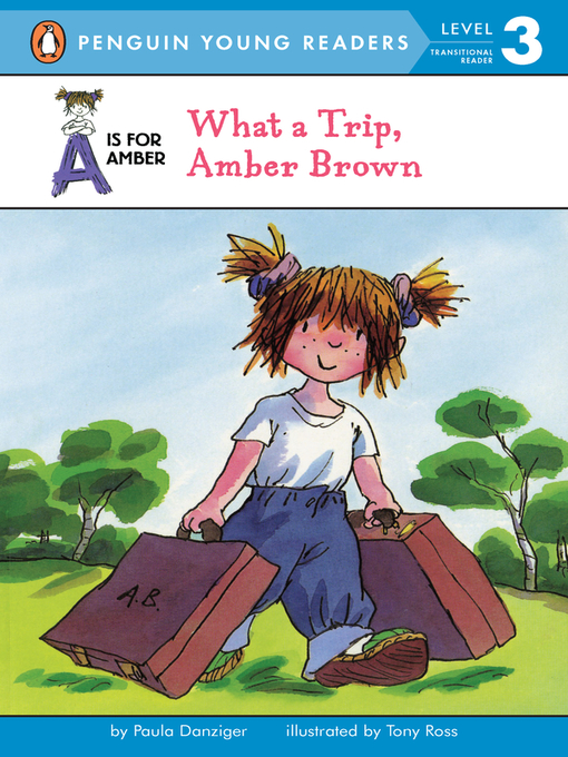 Title details for What a Trip, Amber Brown by Paula Danziger - Wait list